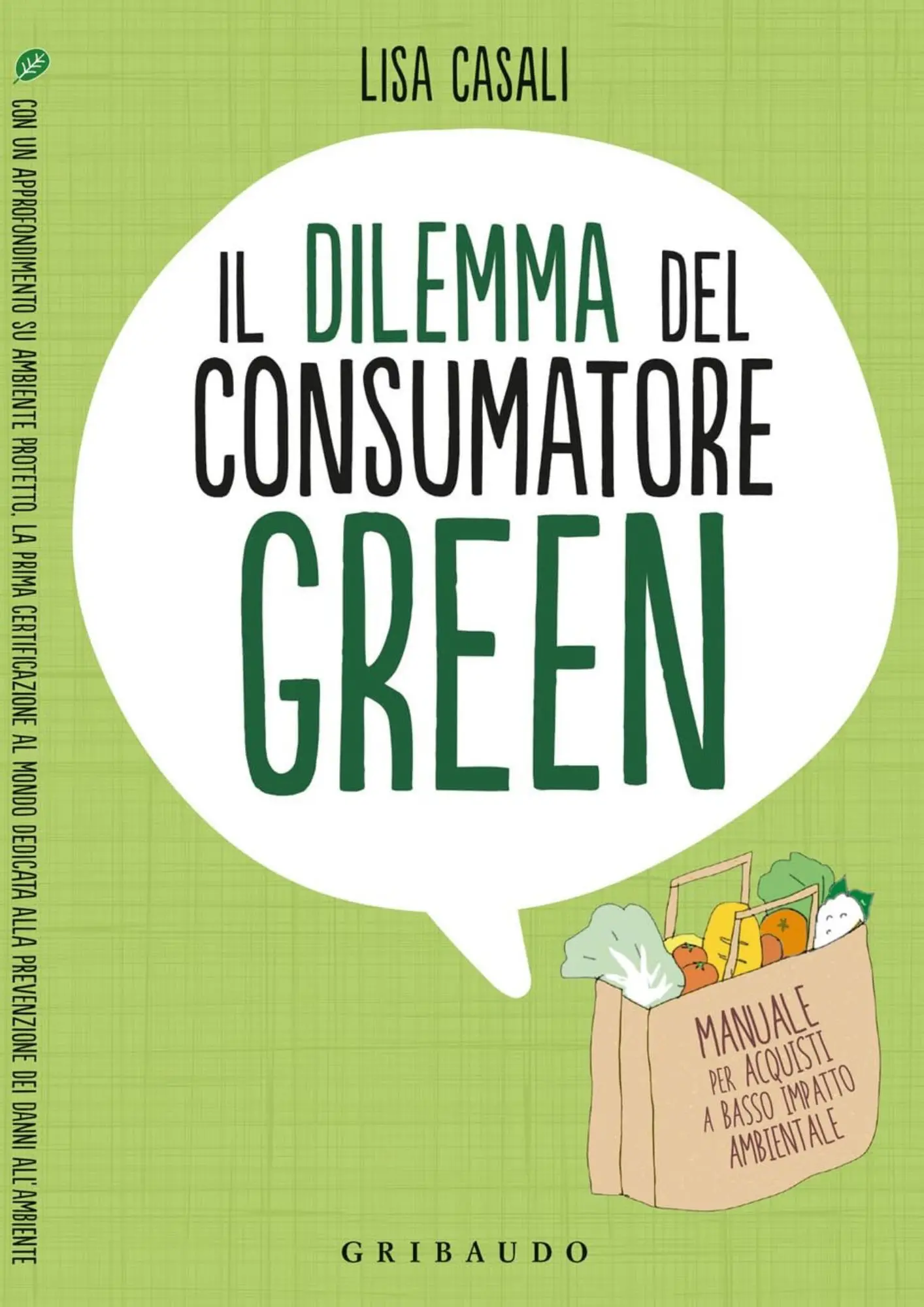 Il dilemma del consumatore green di Lisa Casali