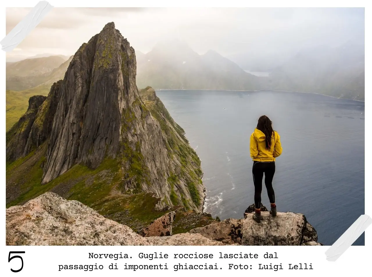 In viaggio con Gèg, da Stromboli alle Ande. Diario di un esploratore etico In viaggio con Gèg, da Stromboli alle Ande. Diario di un esploratore etico: Norvegia, guglie rocciose lasciate dal passaggio di imponenti ghiacciai
