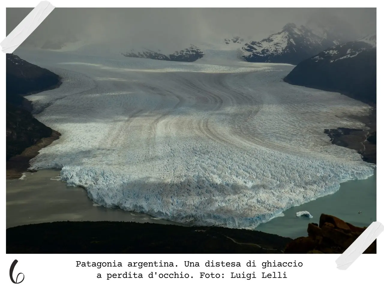 In viaggio con Gèg, da Stromboli alle Ande. Diario di un esploratore etico In viaggio con Gèg, da Stromboli alle Ande. Diario di un esploratore etico: Patagonia argentina, una distesa di ghiaccio a perdita d'occhio
